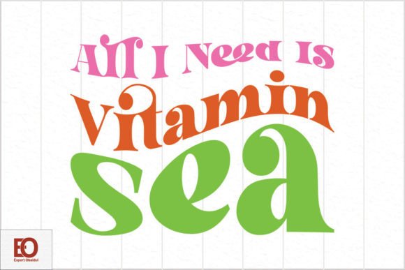 All I Need is Vitamin - Retro Summer Svg Review