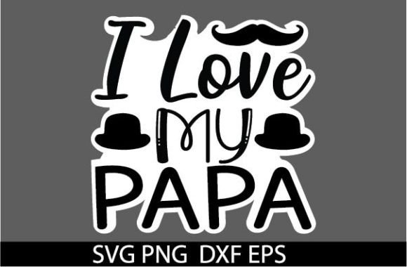 I Love My Papa STICKER Embroidery Review