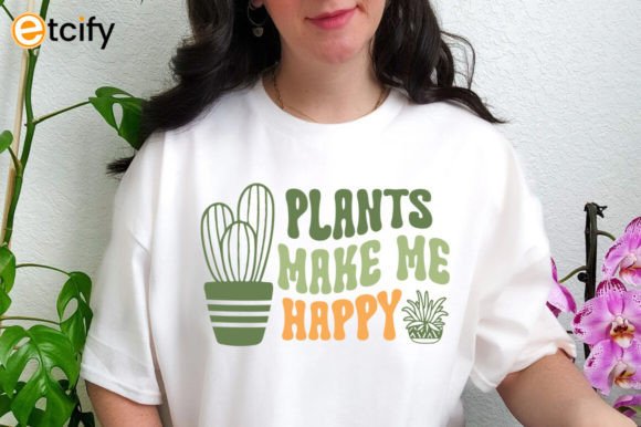 Plants Make Me Happy Svg Tshirt Review