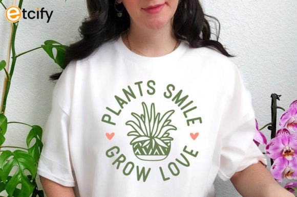 Plants Smile Grow Love Svg Tshirt Review