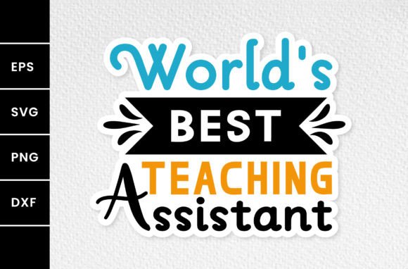 Review: World's Best Teaching Assistant Svg Embroidery