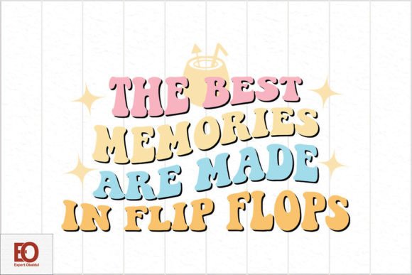 The Best Memories Are Made in Flip Flops Embroidery Review